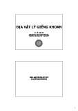 Bài giảng Địa vật lý giếng khoan: Phần 6 - TS. Lê Hải An