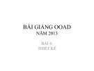 Bài giảng OOAD năm 2014: Bài 4 - Thiết kế