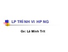 Bài giảng Lập trình với hợp ngữ - GV. Lê Minh Triết