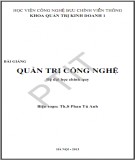 Bài giảng Quản trị công nghệ (hệ Đại học chính quy): Phần 1 - Th.S Phan Tú Anh