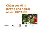 Bài giảng Chăm sóc dinh dưỡng cho người nhiễm HIV/AIDS