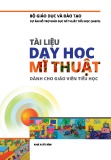 Tài liệu Dạy học Mĩ thuật dành cho giáo viên tiểu học