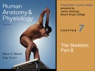 Lecture Human anatomy and physiology - Chapter 7: The skeleton (part b)