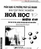 Kỹ năng phân dạng và phương pháp giải nhanh bài tập trắc nghiệm Hóa học 12 - Hữu cơ: Phần 2