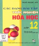 Tuyển tập các dạng bài tập trắc nghiệm Hóa học lớp 12: Phần 1