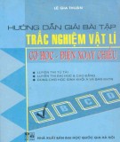 Sổ tay hướng dẫn giải bài tập trắc nghiệm Vật lý cơ học - Điện xoay chiều: Phần 2