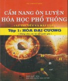 Cẩm nang hướng dẫn ôn luyện Hóa học phổ thông (Tập 1: Hóa học đại cương): Phần 2