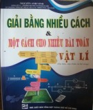 Phương pháp giải bằng nhiều cách và một cách cho nhiều bài toán Vật lí: Phần 2