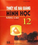 Hướng dẫn thiết kế bài giảng hình học 12 nâng cao (Tập 1): Phần 1