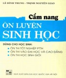 Cẩm nang hướng dẫn ôn luyện Sinh học (Tái bản lần thứ 2): Phần 1