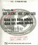 Giá trị lớn nhất, giá trị nhỏ nhất - Chuyên đề bồi dưỡng học sinh giỏi: Phần 1