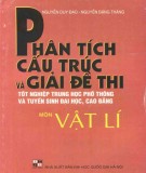 Ôn tập môn Vật lí - Phân tích cấu trúc và giải đề thi tốt nghiệp THPT và tuyển sinh Đại học, Cao đẳng: Phần 2