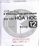 Kỹ năng phân loại và phương pháp giải nhanh bài tập Hóa học vô cơ 12: Phần 1