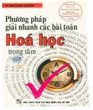 Chia sẻ phương pháp giải nhanh các bài toán Hóa học trọng tâm: Phần 2