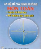 Tuyển tập 72 bộ đề và định hướng môn Toán (Luyện thi Đại học bồi dưỡng học sinh giỏi): Phần 2