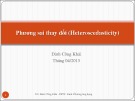 Bài giảng Phương sai thay đổi (Heteroscedasticity) - Đinh Công Khải