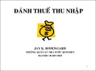 Bài giảng Đánh thuế thu nhập - Jay K. Rosengard