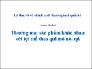 Bài giảng Thương mại sản phẩm khác nhau với lợi thế theo qui mô nội tại - James Riedel