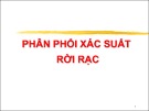 Bài giảng Phân phối xác suất rời rạc - Cao Hào Thi