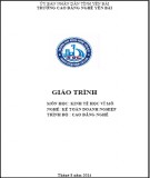 Giáo trình môn học Kinh tế học vĩ mô - Nghề: Kế toán doanh nghiệp - Trình độ: Cao đẳng nghề (Phần 1)