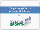 Bài giảng Tăng trưởng Kinh tế và hàm ý chính sách (2014) - Châu Văn Thành