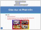 Bài giảng Giáo dục và Phát triển - Châu Văn Thành