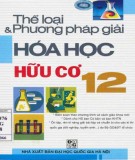 Hóa học hữu cơ 12 - Thể loại và phương pháp giải: Phần 1