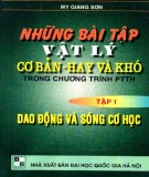 Vật lý cơ bản - Những bài tập hay và khó (Tập 1: Dao động và sóng cơ học): Phần 2