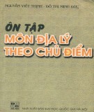 Ôn tập kiến thức môn địa lý theo chủ điểm (In lần thứ 3): Phần 2