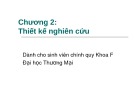 Bài giảng Chương 2: Thiết kế nghiên cứu