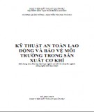 Giáo trình Kỹ thuật an toàn lao động và bảo vệ môi trường trong sản xuất cơ khí: Phần 2