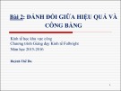 Bài giảng Bài 2: Đánh đổi giữa hiệu quả và công bằng - Huỳnh Thế Du