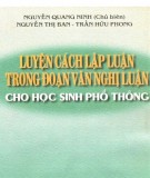 Hướng dẫn luyện tập cách lập luận trong đoạn văn nghị luận cho học sinh phổ thông: Phần 2