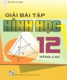 Các phương pháp giải bài tập hình học 12 nâng cao: Phần 1 (Bản 2010)