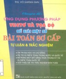 Tự luận và trắc nghiệm về chuyên đề - Ứng dụng phương pháp vectơ và tọa độ để giải một số bài toán sơ cấp: Phần 2