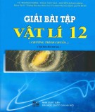 Các phương pháp giải bài tập Vật lí 12 (Chương trình chuẩn) (Tái bản lần thứ hai): Phần 1