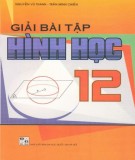 Các phương pháp giải bài tập hình học 12: Phần 1 (Bản 2010)