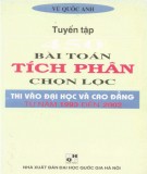 Tuyển tập và hướng dẫn giải 450 bài toán tích phân chọn lọc (In lần thứ hai, có bổ sung): Phần 2