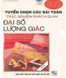 Môn Toán - Tuyển chọn các bài toán trắc nghiệm khách quan Đại số và lượng giác: Phần 1