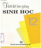 Hướng dẫn thiết bài giảng Sinh học 12: Phần 1