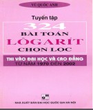 Tuyển tập và hướng dẫn giải 324 bài toán logarit chọn lọc (In lần thứ hai): Phần 2