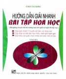 Sổ tay hướng dẫn giải nhanh bài tập Hóa học (Tập 3): Phần 1