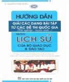 Sổ tay hướng dẫn giải các dạng bài tập từ các đề thi Quốc gia Lịch sử của Bộ GD&ĐT: Phần 2