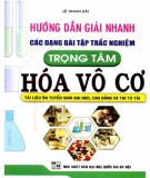 Sổ tay hướng dẫn giải nhanh các dạng bài tập trắc nghiệm trọng tâm - Hóa vô cơ: Phần 2