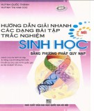 Sổ tay hướng dẫn giải nhanh các dạng bài tập trắc nghiệm Sinh học bằng phương pháp quy nạp: Phần 1