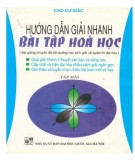 Sổ tay hướng dẫn giải nhanh bài tập Hóa học (Tập 2): Phần 1