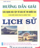 Sổ tay hướng dẫn giải các dạng bài tập từ các đề thi Quốc gia Lịch sử: Phần 2