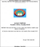 Giáo trình nghề Công nghệ ôtô - Mô đun 20: Bảo dưỡng và sửa chữa hệ thống nhiên liệu động cơ diesel (Phần 1)