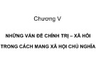 Bài giảng Chương V: Những vấn đề chính trị - xã hôi  trong cách mang xã hội chủ nghĩa