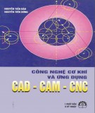 Ứng dụng CAD - CAM - CNC trong công nghệ cơ khí: Phần 1